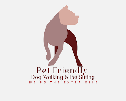 Pet Friendly - Dog Walking & Pet Sitting