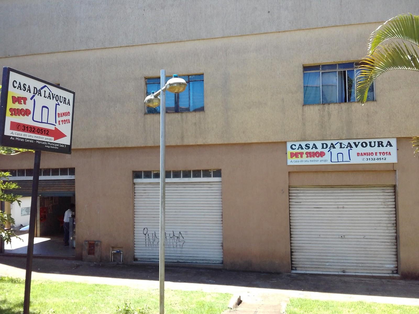 CASA DA LAVOURA ANTIGA RODOVIARIA